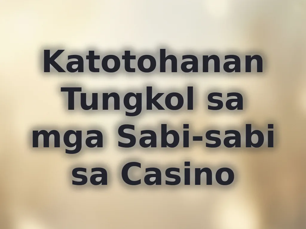Casino Myths